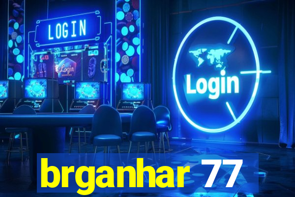 brganhar 77